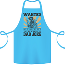 Father's Day Dad Joke Funny Cowboy Poster Cotton Apron 100% Organic Turquoise