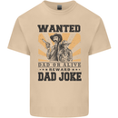 Father's Day Dad Joke Funny Cowboy Poster Mens Cotton T-Shirt Tee Top Sand