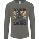 Father's Day Dad Joke Funny Cowboy Poster Mens Long Sleeve T-Shirt Charcoal