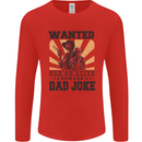 Father's Day Dad Joke Funny Cowboy Poster Mens Long Sleeve T-Shirt Red