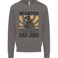 Father's Day Dad Joke Funny Cowboy Poster Mens Sweatshirt Jumper Charcoal
