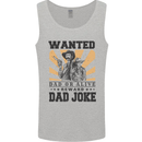 Father's Day Dad Joke Funny Cowboy Poster Mens Vest Tank Top Sports Grey