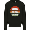 Father's Day Dad  the Man Myth Legend Funny Mens Sweatshirt Jumper Black