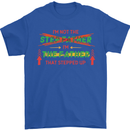 Father's Day I'm the Step That Stepped Up Mens T-Shirt Cotton Gildan Royal Blue