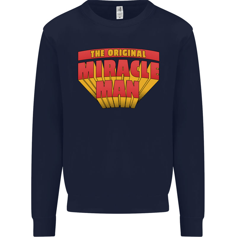 Father's Day The Original Miracle Man Mens Sweatshirt Jumper Navy Blue