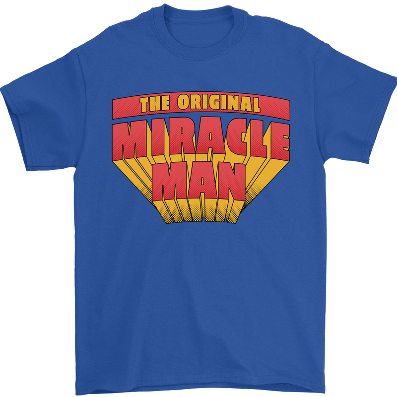 Father's Day The Original Miracle Man Mens T-Shirt Cotton Gildan Royal Blue