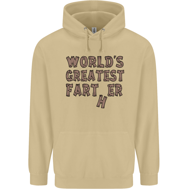 Father's Day World's Greatest Farter Funny Mens 80% Cotton Hoodie Sand