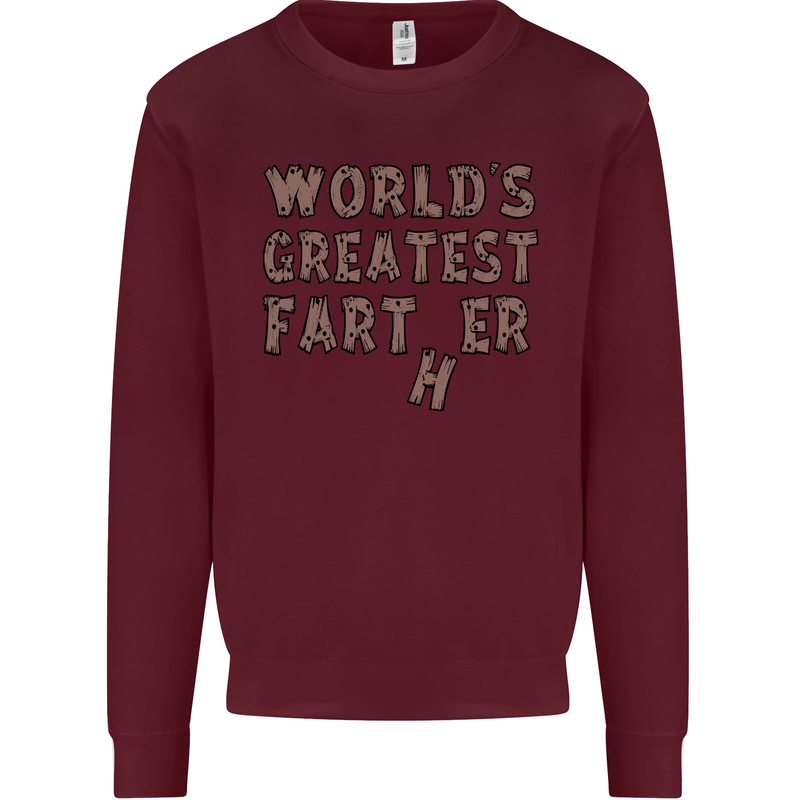 Father's Day World's Greatest Farter Funny Mens Sweatshirt Jumper Maroon