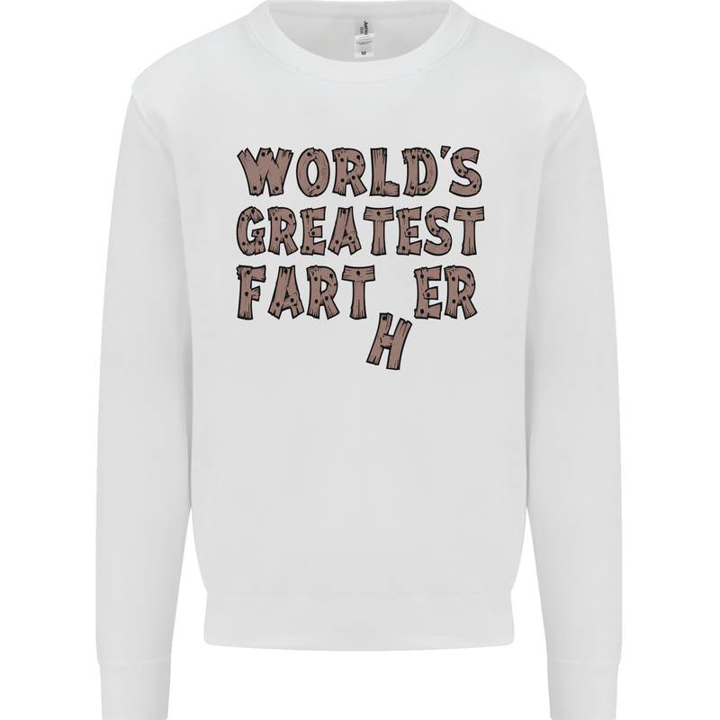 Father's Day World's Greatest Farter Funny Mens Sweatshirt Jumper White