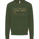 Fathers Day Dadalorian Funny Dad Daddy Mens Sweatshirt Jumper Forest Green