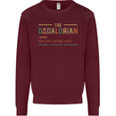 Fathers Day Dadalorian Funny Dad Daddy Mens Sweatshirt Jumper Maroon