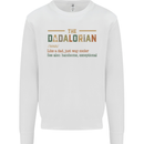 Fathers Day Dadalorian Funny Dad Daddy Mens Sweatshirt Jumper White