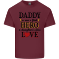 Fathers Day Daughter Love Son Hero Dad Mens Cotton T-Shirt Tee Top Maroon