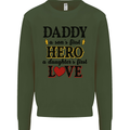 Fathers Day Daughter Love Son Hero Dad Mens Sweatshirt Jumper Forest Green