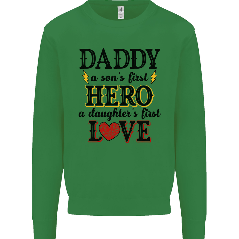 Fathers Day Daughter Love Son Hero Dad Mens Sweatshirt Jumper Irish Green