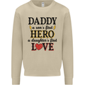 Fathers Day Daughter Love Son Hero Dad Mens Sweatshirt Jumper Sand