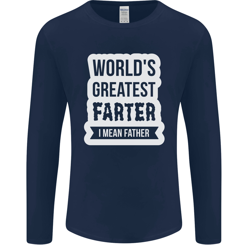 Fathers Day Farter Funny Flatulence Fart Mens Long Sleeve T-Shirt Navy Blue