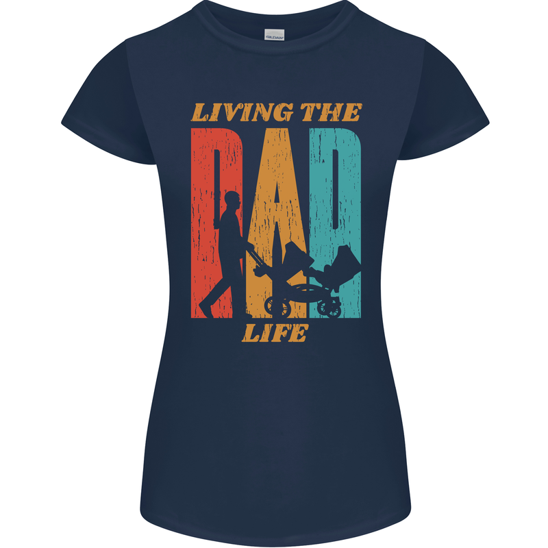 Fathers Day Living the Dad Life Twins Funny Womens Petite Cut T-Shirt Navy Blue