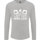 Fathers Day Son Hero Daughter Love Dad Mens Long Sleeve T-Shirt Sports Grey