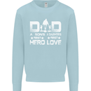Fathers Day Son Hero Daughter Love Dad Mens Sweatshirt Jumper Light Blue