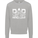 Fathers Day Son Hero Daughter Love Dad Mens Sweatshirt Jumper Sports Grey