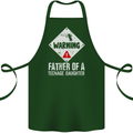 Fathers Day Teenage Daughter Funny Dad Cotton Apron 100% Organic Forest Green