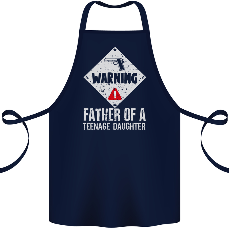 Fathers Day Teenage Daughter Funny Dad Cotton Apron 100% Organic Navy Blue
