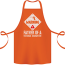 Fathers Day Teenage Daughter Funny Dad Cotton Apron 100% Organic Orange