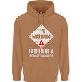 Fathers Day Teenage Daughter Funny Dad Mens 80% Cotton Hoodie Caramel Latte