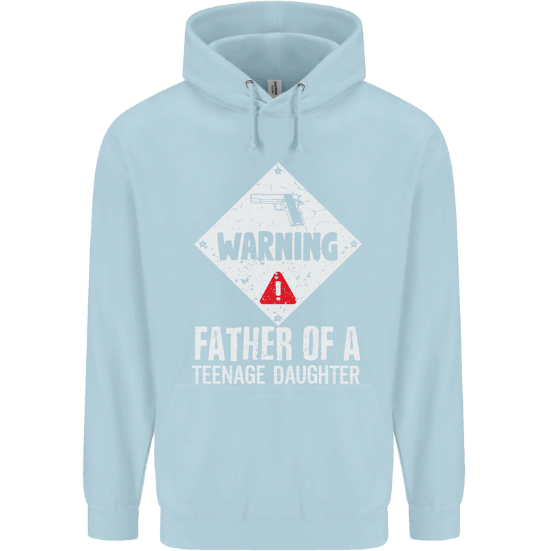 Fathers Day Teenage Daughter Funny Dad Mens 80% Cotton Hoodie Light Blue