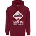 Fathers Day Teenage Daughter Funny Dad Mens 80% Cotton Hoodie Maroon
