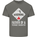 Fathers Day Teenage Daughter Funny Dad Mens Cotton T-Shirt Tee Top Charcoal