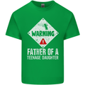 Fathers Day Teenage Daughter Funny Dad Mens Cotton T-Shirt Tee Top Irish Green
