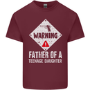 Fathers Day Teenage Daughter Funny Dad Mens Cotton T-Shirt Tee Top Maroon