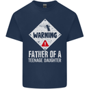 Fathers Day Teenage Daughter Funny Dad Mens Cotton T-Shirt Tee Top Navy Blue