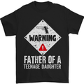 Fathers Day Teenage Daughter Funny Dad Mens T-Shirt Cotton Gildan Black