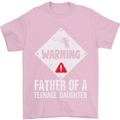 Fathers Day Teenage Daughter Funny Dad Mens T-Shirt Cotton Gildan Light Pink