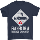 Fathers Day Teenage Daughter Funny Dad Mens T-Shirt Cotton Gildan Navy Blue