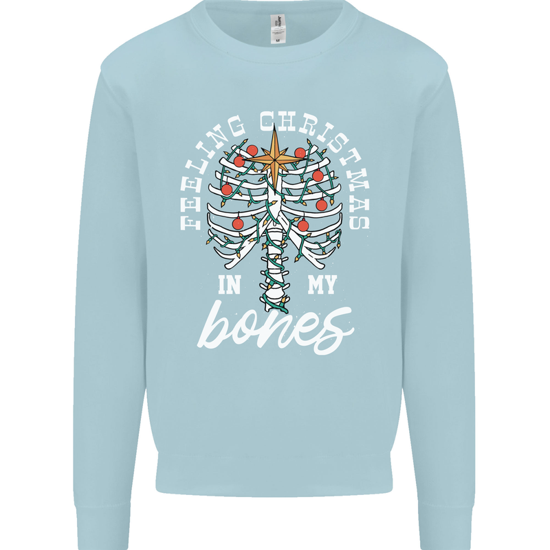 Feeling Christmas In My Bones Mens Sweatshirt Jumper Light Blue