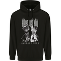 Fight Like You Died MMA Kenjutsu Kendo Iaido Mens 80% Cotton Hoodie Black