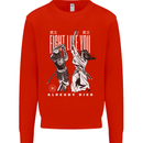 Fight Like You Died MMA Kenjutsu Kendo Iaido Mens Sweatshirt Jumper Bright Red