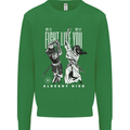 Fight Like You Died MMA Kenjutsu Kendo Iaido Mens Sweatshirt Jumper Irish Green