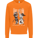 Fight Like You Died MMA Kenjutsu Kendo Iaido Mens Sweatshirt Jumper Orange