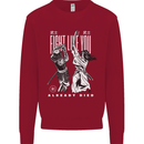 Fight Like You Died MMA Kenjutsu Kendo Iaido Mens Sweatshirt Jumper Red
