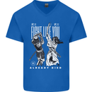 Fight Like You Died MMA Kenjutsu Kendo Iaido Mens V-Neck Cotton T-Shirt Royal Blue