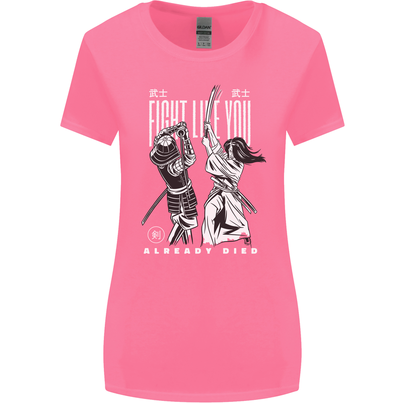 Fight Like You Died MMA Kenjutsu Kendo Iaido Womens Wider Cut T-Shirt Azalea