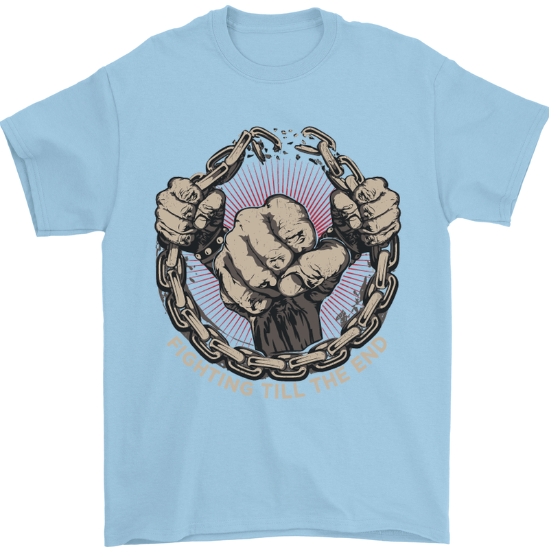 Fighting 'Till the End MMA Martial Arts Mens T-Shirt Cotton Gildan Light Blue