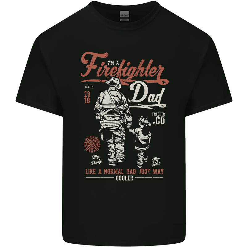 Firefighter Dad Father's Day Fireman Mens Cotton T-Shirt Tee Top Black