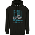 Fishing It's Cheaper Than Therapy Fisherman Mens 80% Cotton Hoodie Black