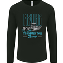 Fishing It's Cheaper Than Therapy Fisherman Mens Long Sleeve T-Shirt Black